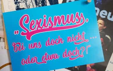 Workshop “Sexismus, bei uns doch nicht… oder etwa doch?!”