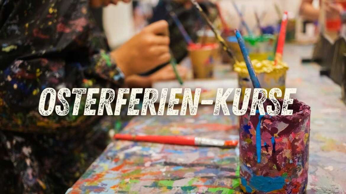 Kurse in den Osterferien 2026